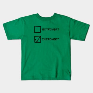 Introvert or Extrovert Kids T-Shirt